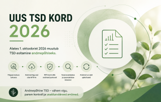Uus TSD kord 2026 ja andmepõhine TSD